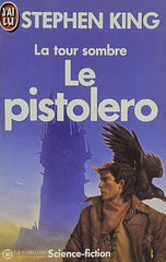 King Stephen. Tour Sombre (La) - Tome 01: Le Pistolero D’occasion Bon Livre