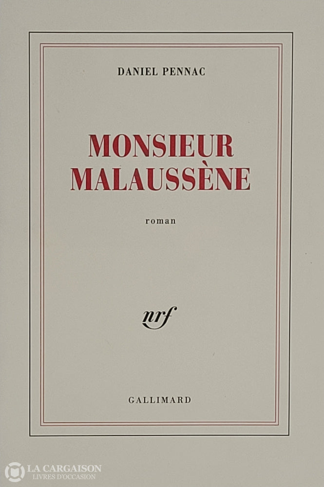 Pennac Daniel. Monsieur Malaussène Livre