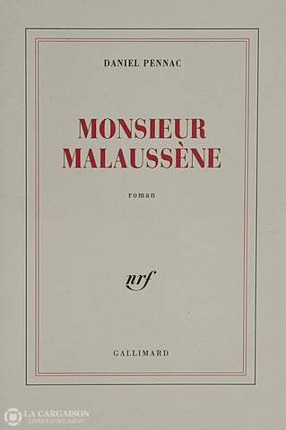 Pennac Daniel. Monsieur Malaussène Livre