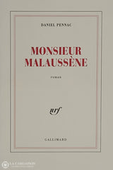 Pennac Daniel. Monsieur Malaussène Livre