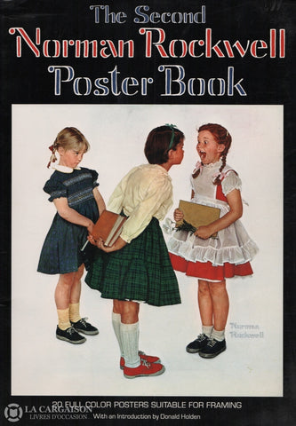 Rockwell Norman. Second Norman Rockwell Poster Book (The) - 20 Full Colors Posters Suitable For