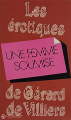 Spink Raymond. Une Femme Soumise D’occasion - Bon Livre