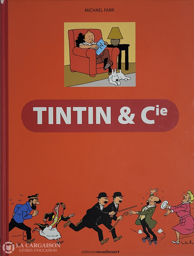 Tintin / Farr Michael. Tintin & Cie D’occasion - Très Bon Livre