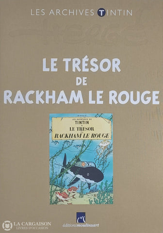 Tintin (Les Archives). Tome 12: Le Trésor De Rackham Le Rouge Neuf Livre