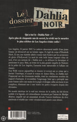 Wolfe Don. Dossier Dahlia Noir (Le): La Pègre Le Nabab Et Meurtre Qui A Choqué L’amérique Livre