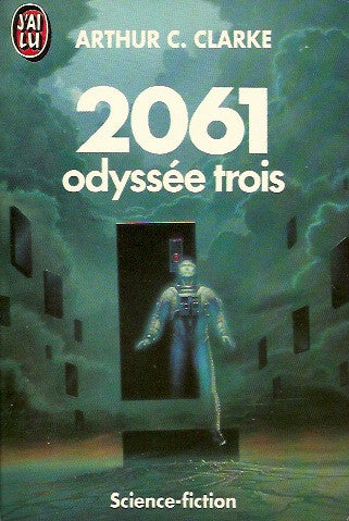 CLARKE, ARTHUR C. 2061: odyssée trois