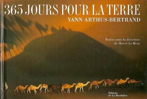 ARTHUS-BERTRAND, YANN. 365 jours pour la Terre