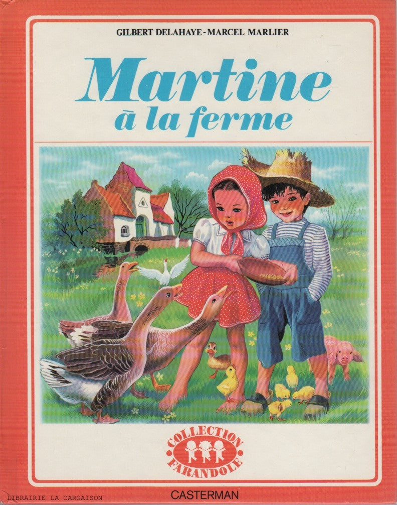 MARTINE. Tome 01 : Martine à la ferme