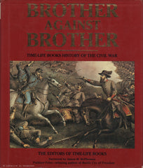 COLLECTIF. Brother Against Brother : Time-Life Books History of the Civil War