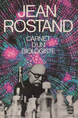 ROSTAND, JEAN. Carnet d'un biologiste