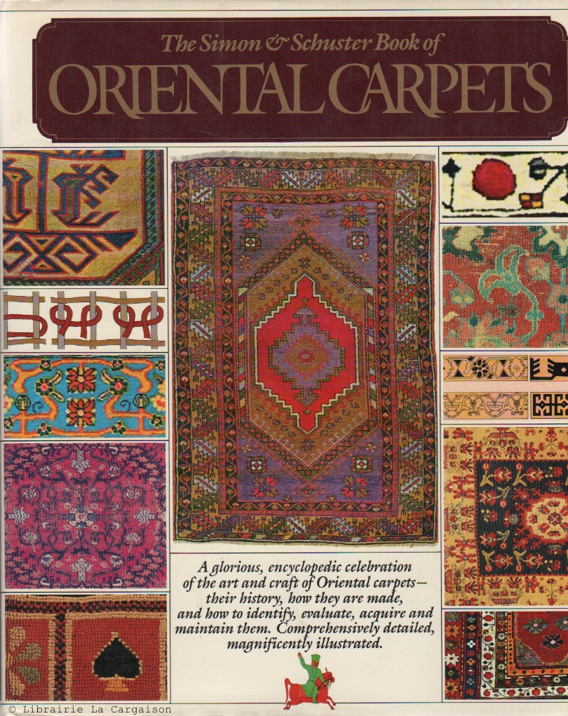 CURATOLA, GIOVANNI. The Simon and Schuster Book of Oriental Carpets