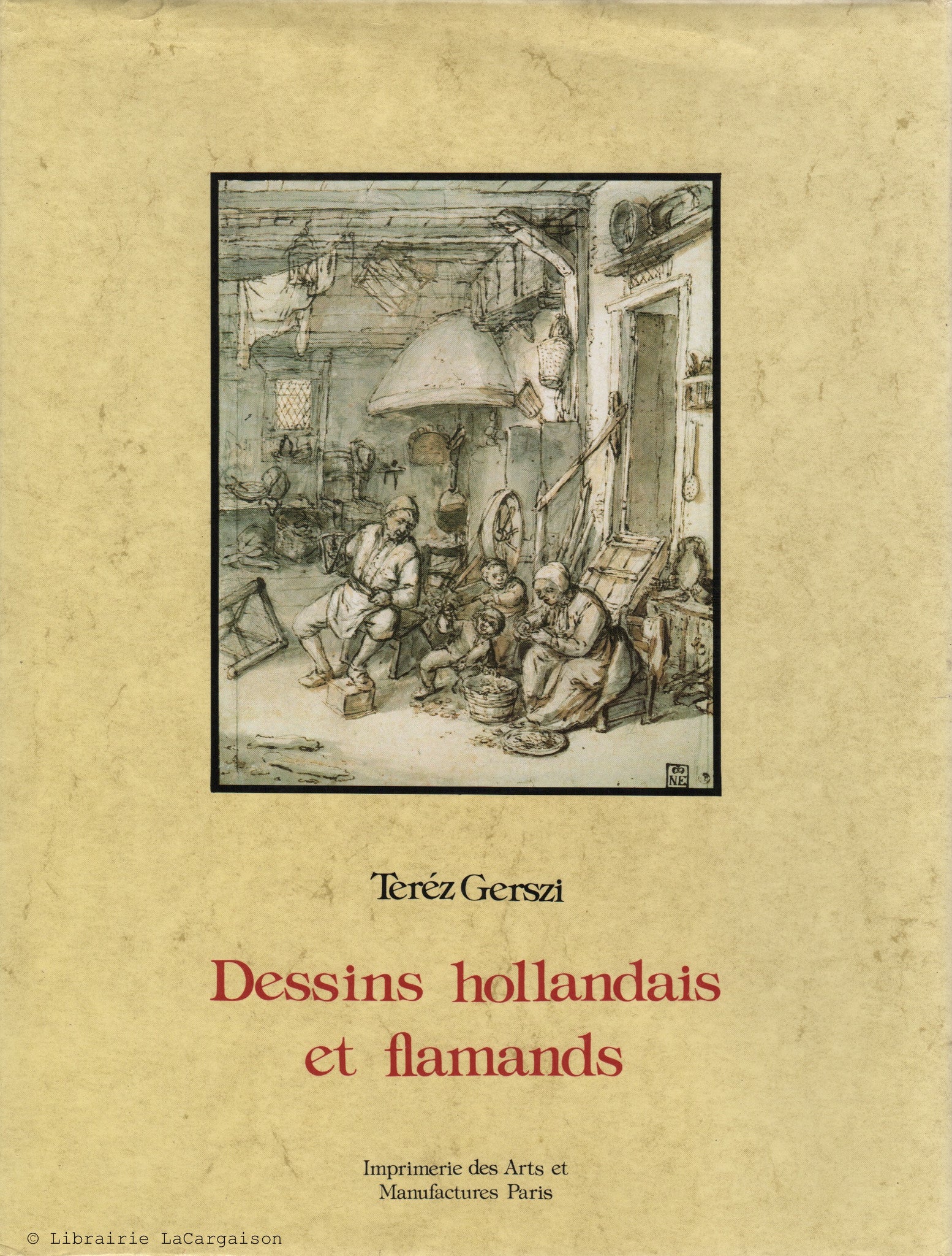 GERSZI, TEREZ. Dessins hollandais et flamands des XVIe (16e) et XVIIe (17e) siècles