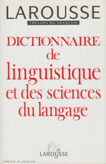 COLLECTIF. Dictionnaire de linguistique et des sciences du language