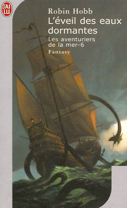 HOBB, ROBIN. Les aventuriers de la mer - Tome 06 : L'éveil des eaux dormantes