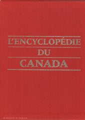 COLLECTIF. Encyclopédie du Canada (L') (Coffret : 3 volumes sous étui)