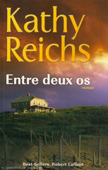 REICHS, KATHY. Entre deux os