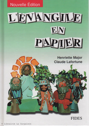 MAJOR-LAFORTUNE. L'Évangile en papier