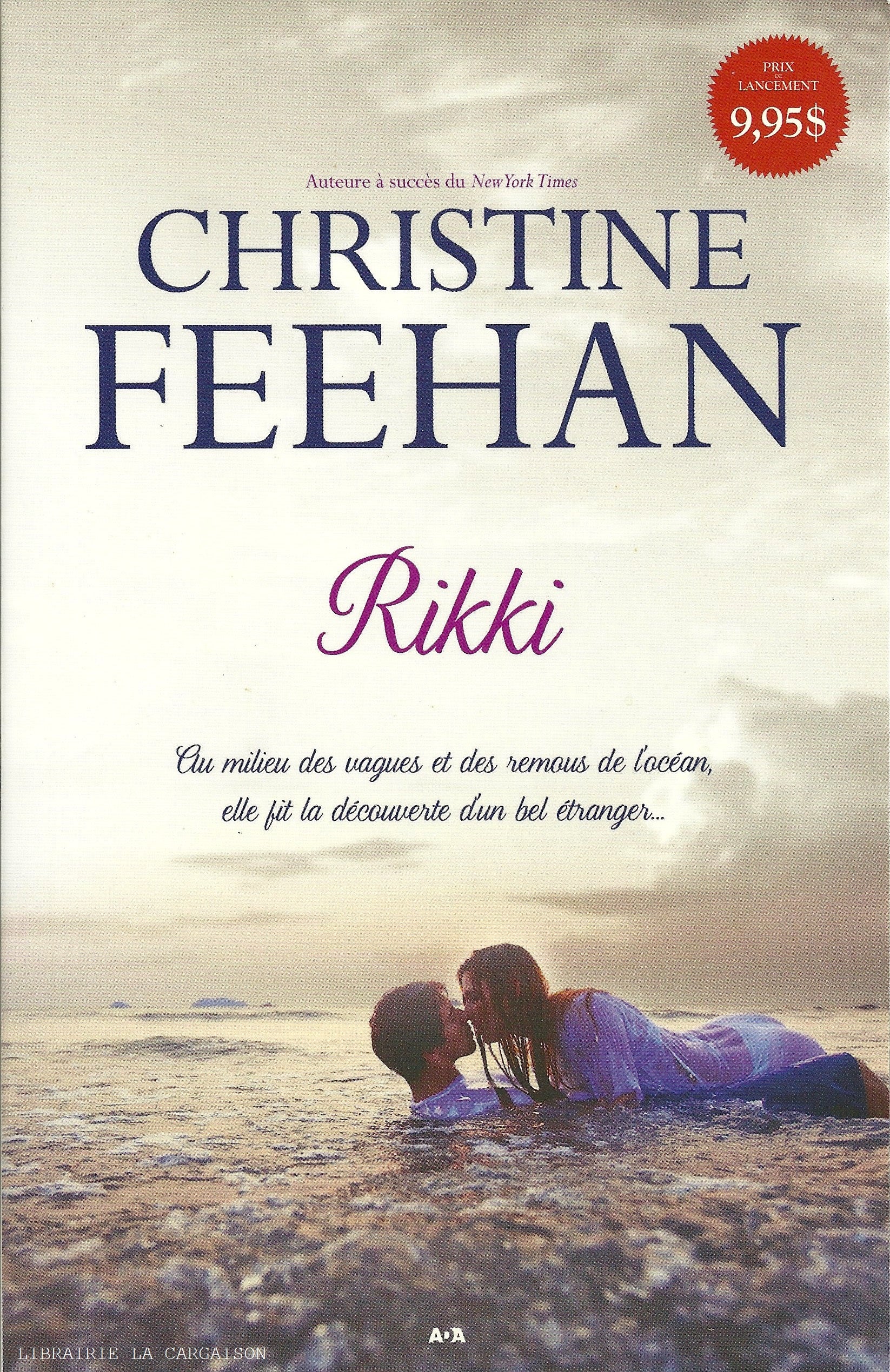 FEEHAN, CHRISTINE. Soeurs de coeur (Les) - Tome 01 : Rikki