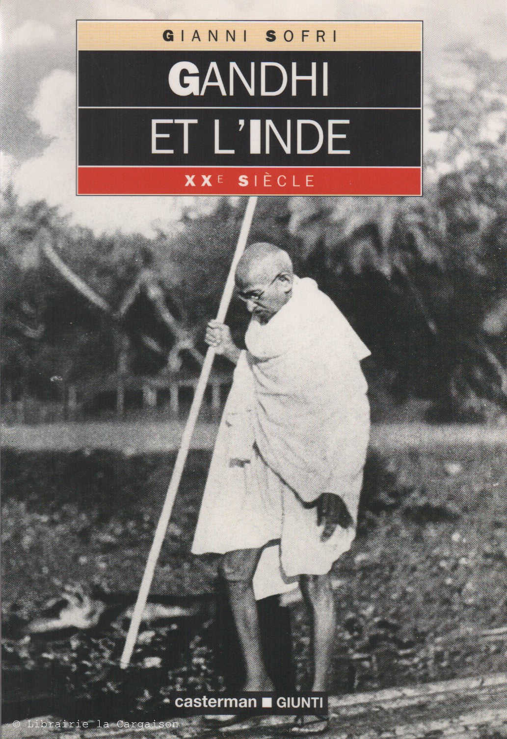 SOFRI, GIANNI. Gandhi et l'Inde