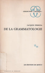 DERRIDA, JACQUES. De la grammatologie