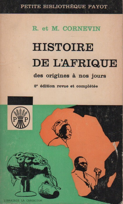 CORNEVIN, Robert et Marianne. Histoire de l'Afrique : des origines à nos jours