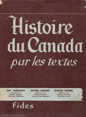 BRUNET-FREGAULT-TRUDEL. Histoire du Canada par les textes