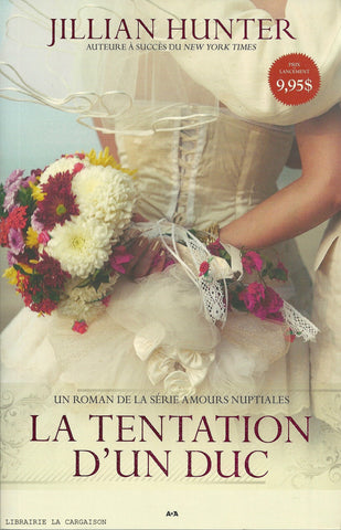 HUNTER, JILLIAN. Amours nuptiales - Tome 01 : La tentation d'un duc