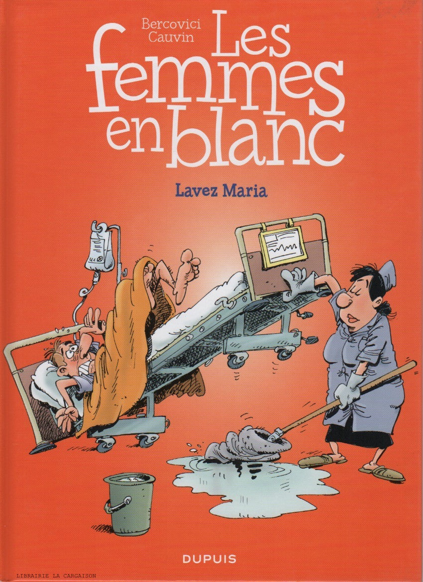 FEMMES EN BLANC (LES). Tome 34 : Lavez Maria