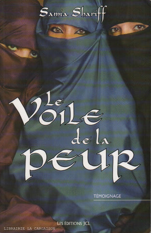 SHARIFF, SAMIA. Voile de la peur (Le)