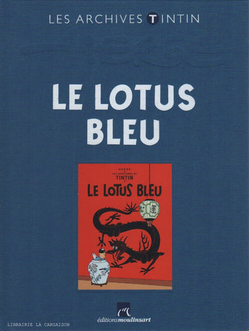 TINTIN (Les Archives). Tome 05 : Le Lotus bleu