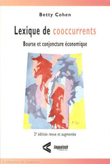 COHEN, BETTY. Lexique de cooccurrents. Bourse et conjoncture économique.