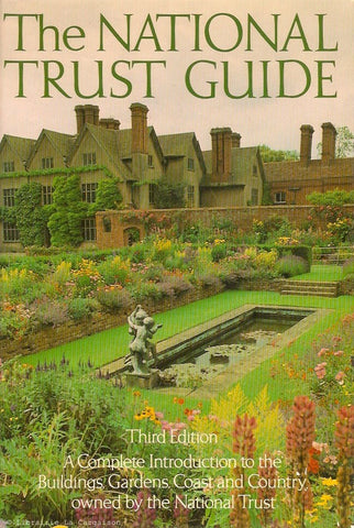 JOEKES-FEDDEN. The National Trust Guide to England, Wales and Northern Ireland. A Complete Introduction to the Buildings, Gardens, Coast and Country owned by the National Trust.