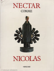 WEILL, ALAIN. Nectar comme Nicolas