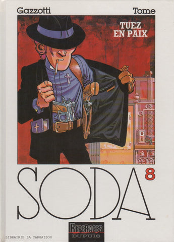 SODA. Tome 08 : Tuez en paix