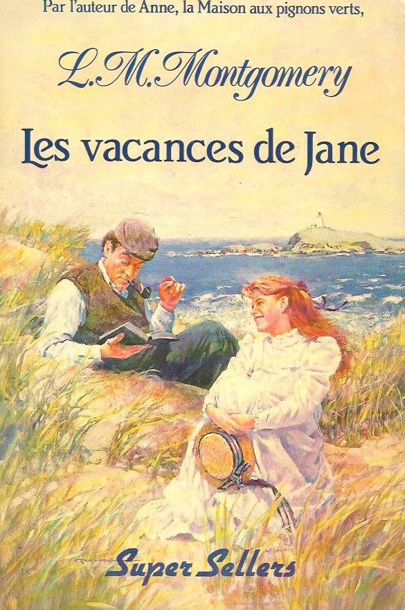 MONTGOMERY, LUCY MAUD. Les vacances de Jane