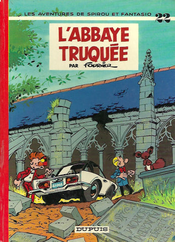 SPIROU ET FANTASIO. Tome 22. L'abbaye truquée (Édition originale de 1972, dos rond).