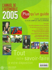 Annuel De Lautomobile (L). Lannuel De Lautomobile 2005 Livre