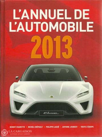 Annuel De Lautomobile (L). Lannuel De Lautomobile 2013 Livre