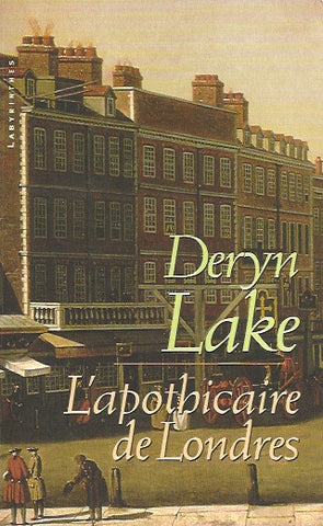 LAKE, DERYN. L'apothicaire de Londres