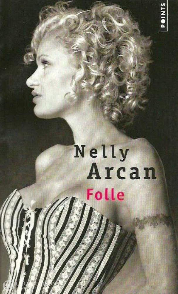 Arcan Nelly. Folle Doccasion - Très Bon Livre