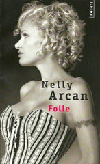 Arcan Nelly. Folle Doccasion - Très Bon Livre