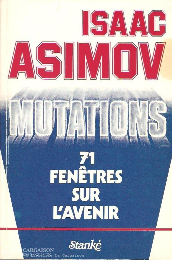 Asimov Isaac. Mutations. 71 Fenêtres Sur Lavenir. Copie 2: Acceptable Livre