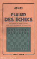 Assiac. Plaisir Des Échecs Livre