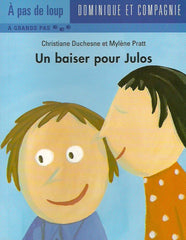 DUCHESNE-PRATT. Un baiser pour Julos