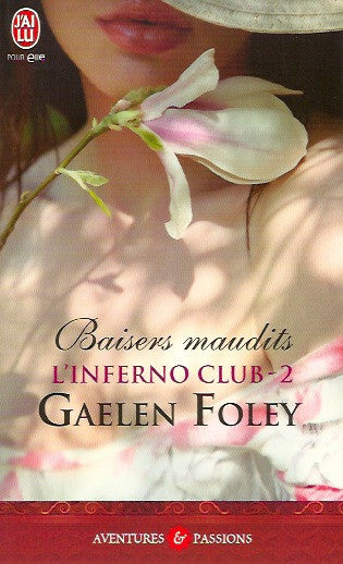 FOLEY, GAELEN. L'Inferno Club - 2. Baisers maudits.