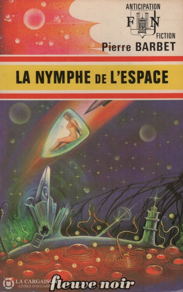 Barbet Pierre. Nymphe De Lespace (La) Livre