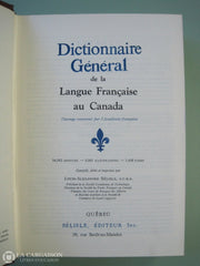 Belisle Louis-Alexandre. Dictionnaire Général De La Langue Française Au Canada Livre