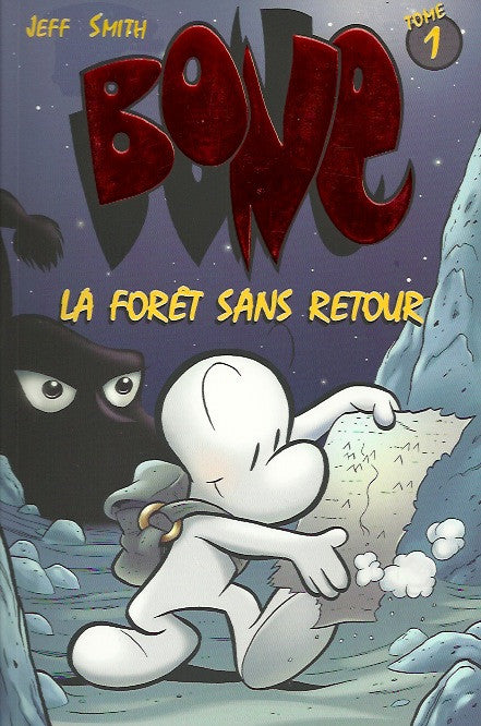 BONE. Tome 1. La Forêt sans retour.