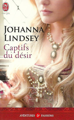 LINDSEY, JOHANNA. Captifs du désir