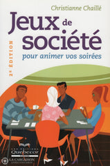 Chaille Christianne. Jeux De Société Pour Animer Vos Soirées Livre